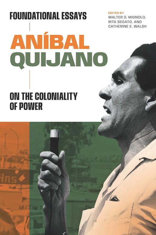 Coloniality of Power, Eurocentrism, and Latin America | Aníbal ...